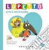 Lupetto ama la sua maestra. Amico lupo. Ediz. a colori libro di Lallemand Orianne Thuillier Éléonore