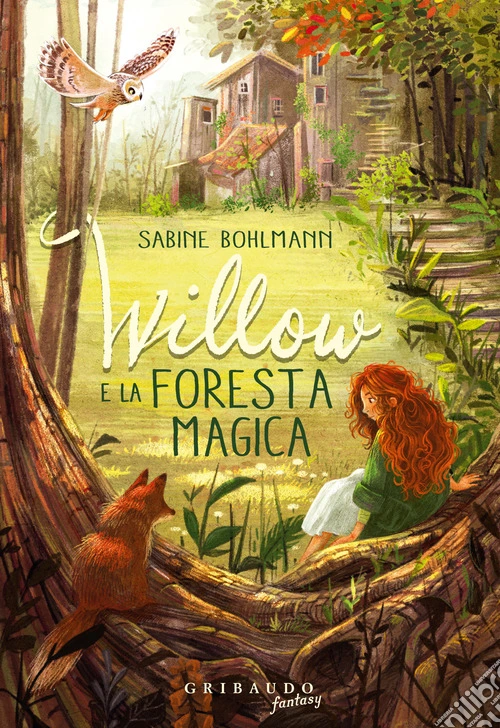 Willow e la foresta magica
