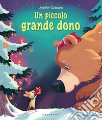 Un piccolo grande dono. Ediz. a colori libro