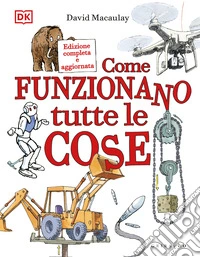 Come funzionano tutte le cose