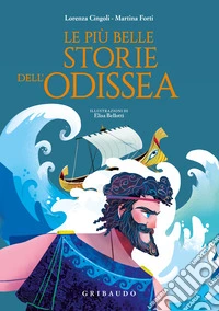 Le più belle storie dell'Odissea libro