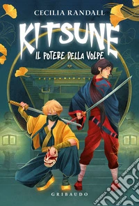 Il potere della volpe. Kitsune libro