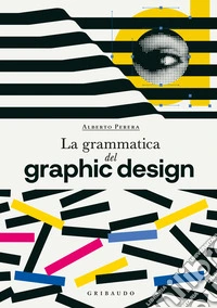 La grammatica del graphic design libro