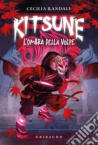 L'ombra della volpe. Kitsune libro