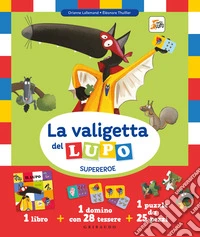 La valigetta del lupo supereroe. Amico lupo. Con domino e puzzle libro