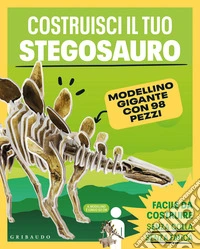 Costruisci il tuo stegosauro. Con modellino gigante libro