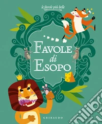 Favole di Esopo. Ediz. a colori libro