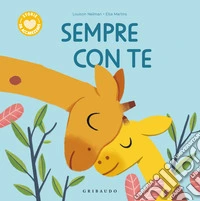 Sempre con te. Ediz. a colori libro
