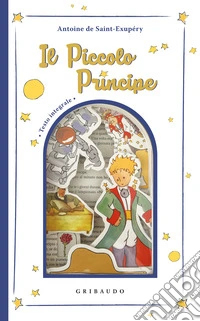Il Piccolo Principe. Ediz. integrale