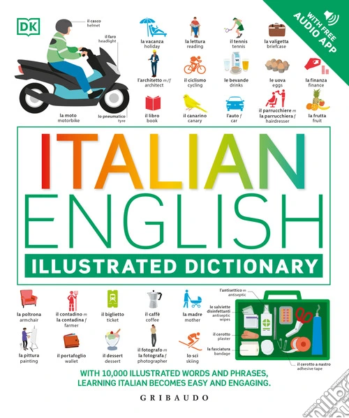 Italian-english. Illustrated dictionary. Ediz. bilingue. Con File audio online