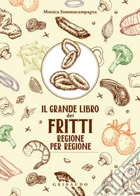 Il grande libro dei fritti regione per regione