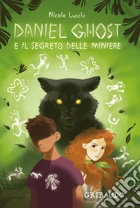 Daniel Ghost e il segreto delle miniere