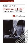 Mussolini e Hitler. I rapporti segreti (1922-1933) libro