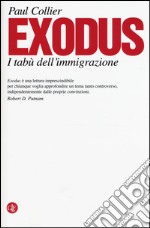 Exodus. I tabù dell'immigrazione libro