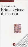 Prima lezione di metrica libro di Menichetti Aldo