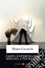 L'arte contemporanea spiegata a tuo marito libro