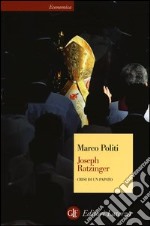 Joseph Ratzinger. Crisi di un papato libro