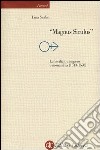 «Magnus Siculus». La Sicilia tra impero e monarchia (1513-1578) libro