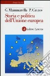 Storia e politica dell'Unione Europea libro