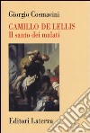 Camillo De Lellis. Il santo dei malati libro