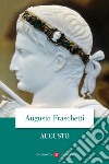 Augusto libro di Fraschetti Augusto