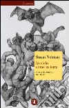In cielo come in terra. Storia filosofica del male libro