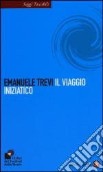 Il viaggio iniziatico libro