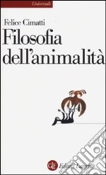 Filosofia dell'animalità libro