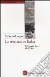 La censura in Italia. Dall'inquisizione alla polizia libro di Frajese Vittorio