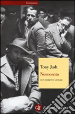 Novecento. Il secolo degli intellettuali e della politica