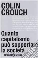 Quanto capitalismo può sopportare la società libro