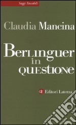 Berlinguer in questione libro