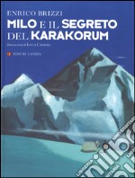 Milo e il segreto del Karakorum libro