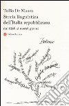 Storia linguistica dell'Italia repubblicana. Dal 1946 ai nostri giorni libro