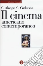 Il cinema americano contemporaneo libro