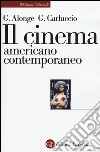 Il cinema americano contemporaneo libro