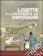 Lisette e la scoperta dei dinosauri libro