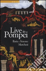 Live in Pompei libro