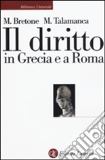 Il diritto in Grecia e a Roma libro