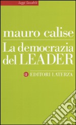 La democrazia del leader libro