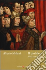 Il giubileo. Una storia libro