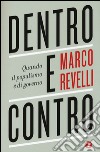 Dentro e contro. Quando il populismo è di governo libro