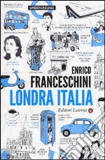 Londra Italia libro