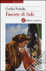 Fasciste di Salò. Una storia giudiziaria libro