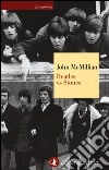 Beatles vs Stones libro di McMillian John