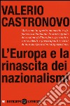 L'Europa e la rinascita dei nazionalismi libro