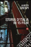 Storia d'Italia in 15 film libro