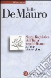 Storia linguistica dell'Italia repubblicana dal 1946 ai nostri giorni libro