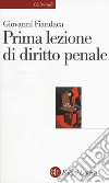 Prima lezione di diritto penale libro di Fiandaca Giovanni