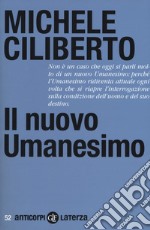 Il nuovo umanesimo libro